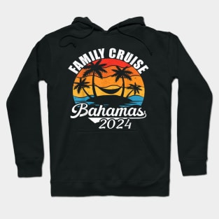 Family Cruise Bahamas 2024 Summer Matching Vacation 2024 Hoodie